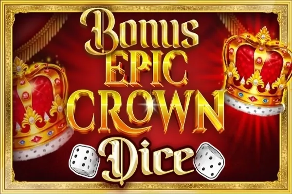 Bonus Epic Crown Dice slot preview