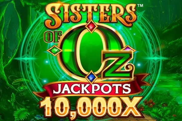 Sisters of Oz Jackpots slot preview