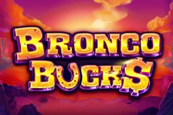 Bronco Bucks slot preview