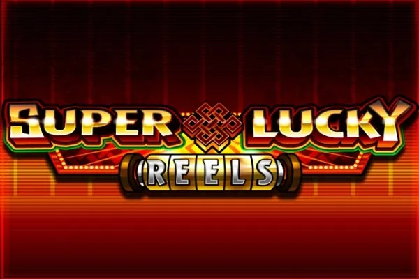 Super Lucky Reels slot preview