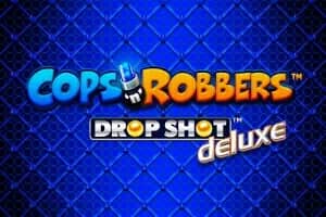 Cops 'n' Robbers Drop Shot Deluxe slot preview