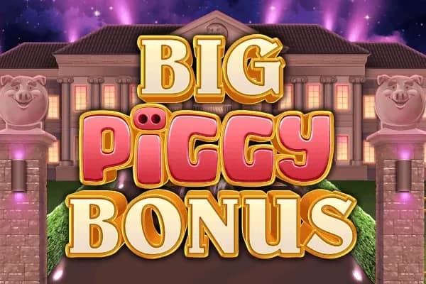 Big Piggy Bonus slot preview