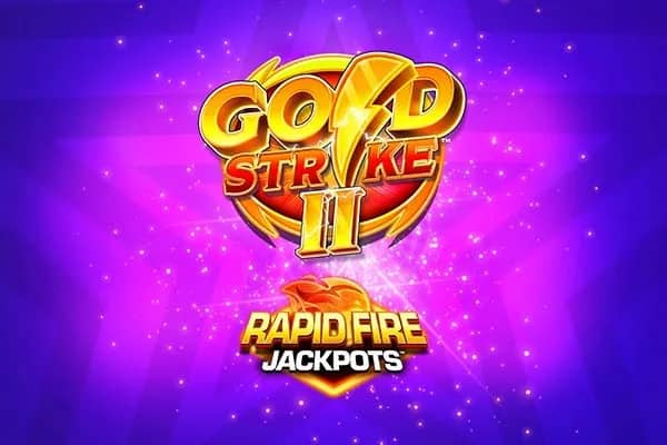 Gold Strike 2 Rapid Fire Jackpots slot preview