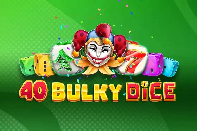 40 Bulky Dice slot preview