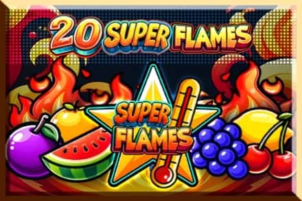 20 Super Flames slot preview