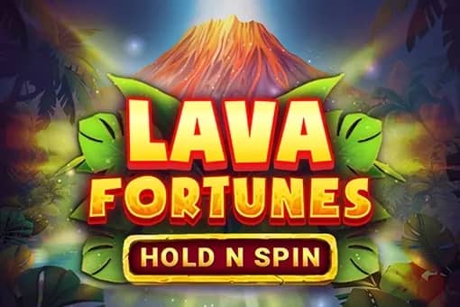 Lava Fortunes Hold N Spin slot preview