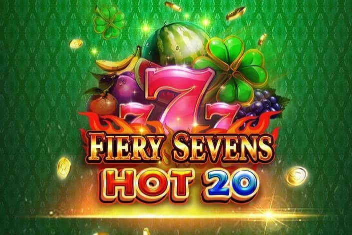 Fiery Sevens Hot 20 slot preview