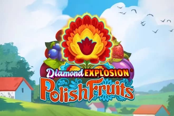 Diamond Explosion Polish Fruits slot preview