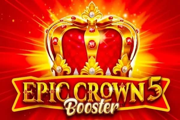 Epic Crown 5 Booster slot preview
