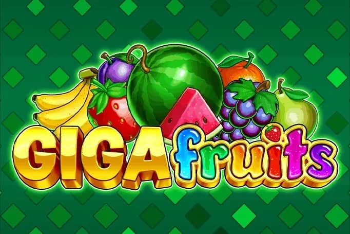 Giga Fruits slot preview
