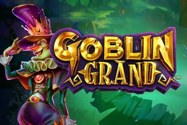 Goblin Grand slot preview