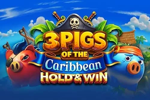 3 Pigs of the Caribbean Hold & Win slot preview
