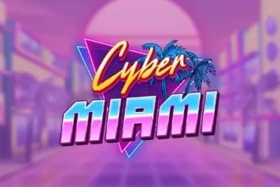 Cyber Miami slot preview
