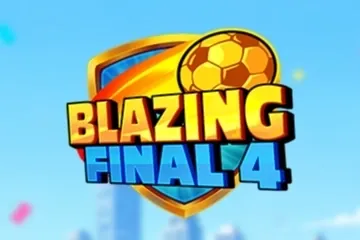 Blazing Final 4 slot preview