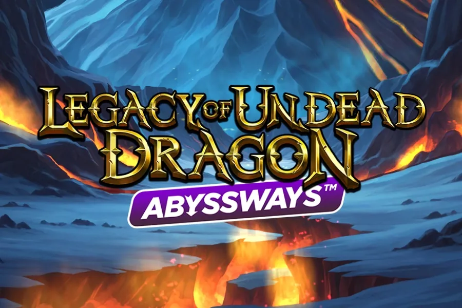Legacy of Undead Dragon Abyssways slot preview