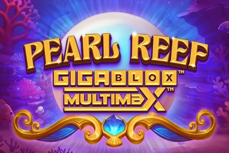 Pearl Reef Gigablox Multimax slot preview