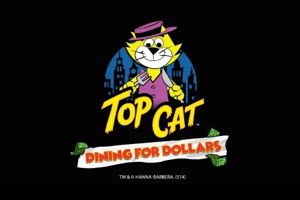 Top Cat Dining For Dollars slot preview