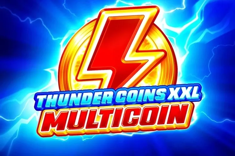 Thunder Coins XXL: Multicoin slot preview