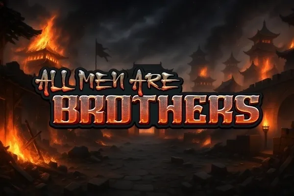 All Men Are Brothers