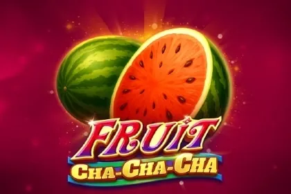 Fruit Cha Cha Cha slot preview
