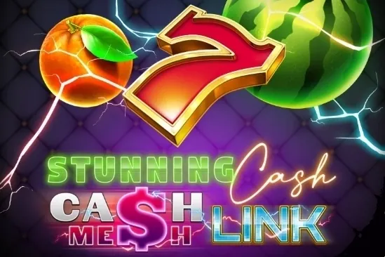 Stunning Cash Cash Mesh Link slot preview