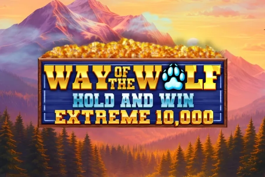 Way of the Wolf Hold and Win Extreme 10,000 slot preview