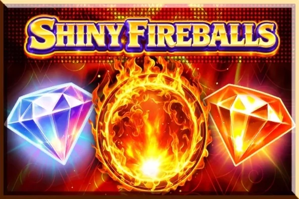 Shiny Fireballs