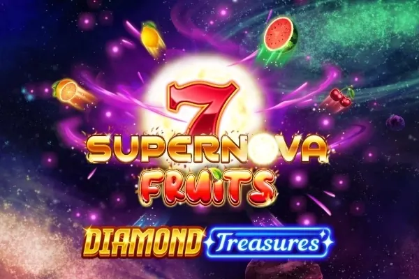 7 Supernova Fruits Diamond Treasures slot preview