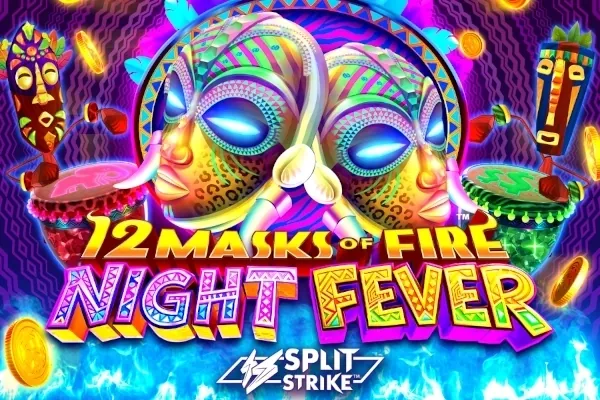 12 Masks of Fire: Night Fever slot preview