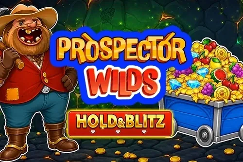 Prospector Wilds Hold & Blitz slot preview