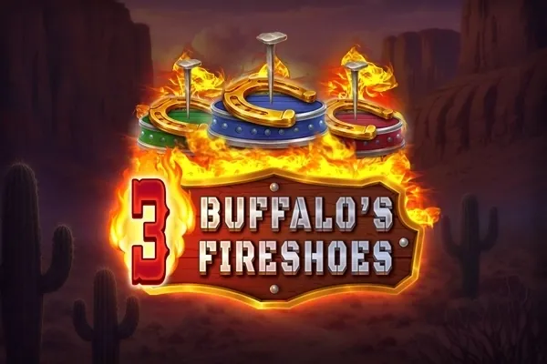 3 Buffalo's Fireshoe