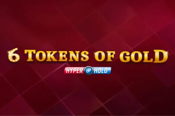 6 Tokens of Gold slot preview