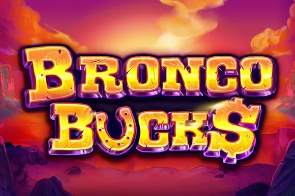 Bronco Bucks slot preview
