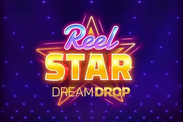 Reel Star Dream Drop slot preview