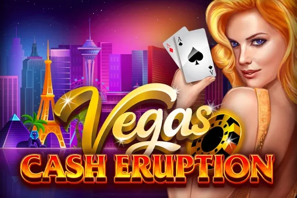Cash Eruption Vegas slot preview