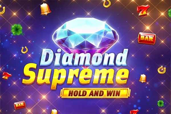 Diamond Supreme Hold and Win slot preview