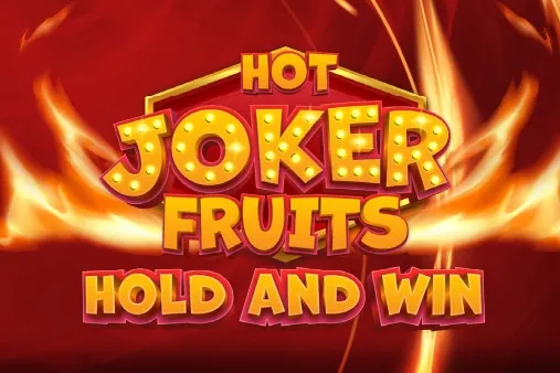 Hot Joker Fruits: Hold and Win slot preview