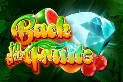 Back to the Fruits slot preview