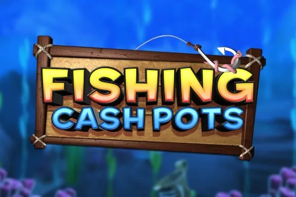 Fishing Cash Pots slot preview