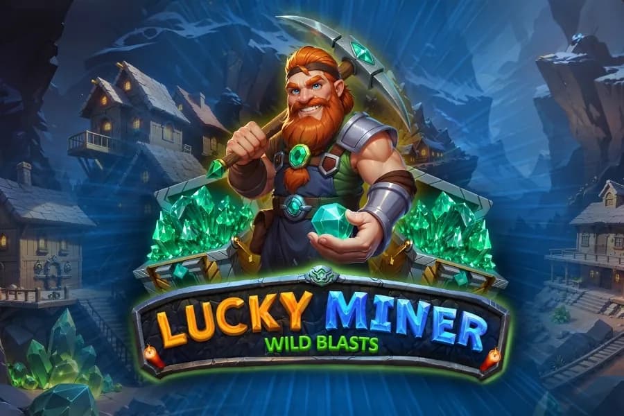 Lucky Miner - Wild Blasts slot preview