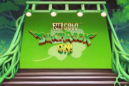 24K Gold ShamRock On!