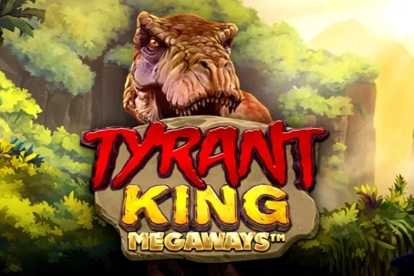 Tyrant King Megaways slot preview