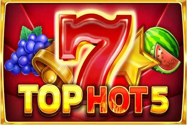 Top Hot 5 slot preview