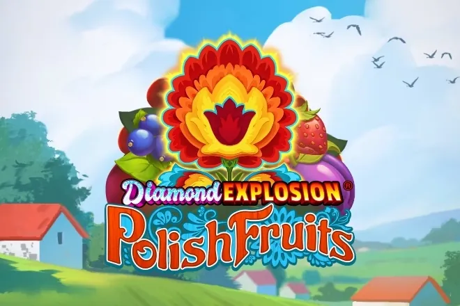 Diamond Explosion Polish Fruits slot preview