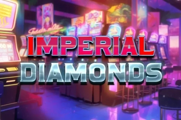 Imperial Diamonds slot preview