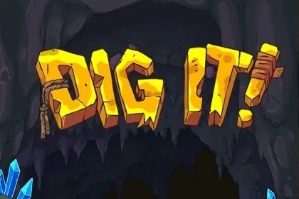 Dig It