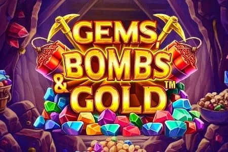 Gems, Bombs & Gold