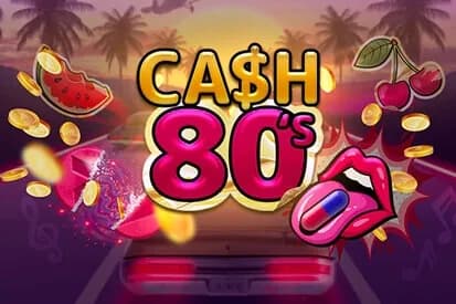 Cash 80's slot preview