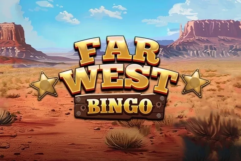 Far West Bingo bingo game preview