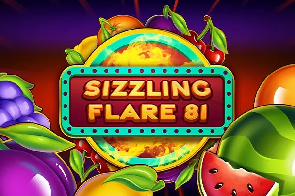 Sizzling Flare 81